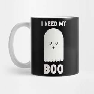 I Need My Boo Mug